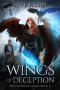 [Kingdoms of Faerie 02] • Wings of Deception · (Kingdoms of Faerie Book 2)